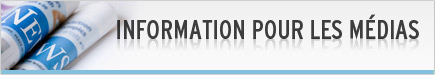 Information pour les médias